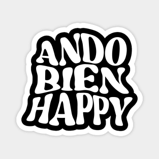 Ando bien Happy Magnet