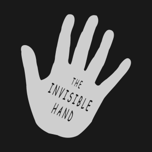 The Invisible Hand T-Shirt