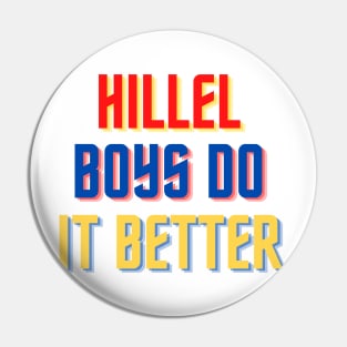 Hillel Boys Do It Better - Red, Gold & Blue Pin