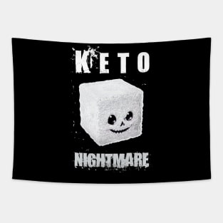 Keto nightmare Tapestry