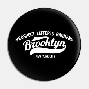 Prospect Lefferts Gardens - Classic Design - Brooklyn, New York Pin