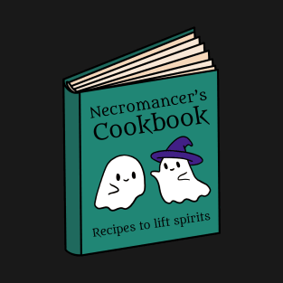 Necromancer Cook Book - RPG Necromancy Humor T-Shirt