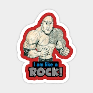 "I´m like a Rock" Magnet