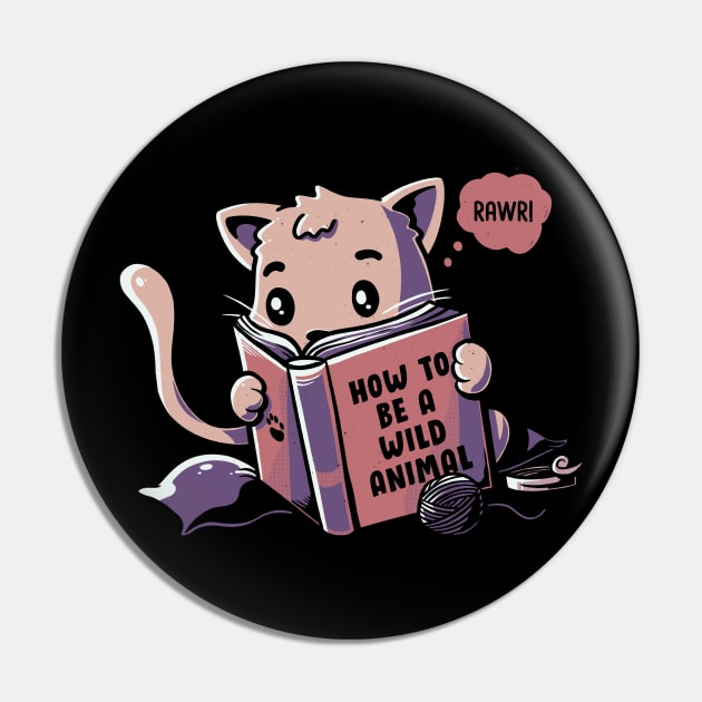 How to be a wild animal Pin by Tobe_Fonseca