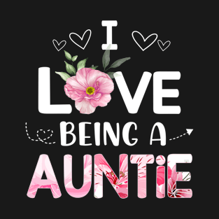 i love being a auntie T-Shirt