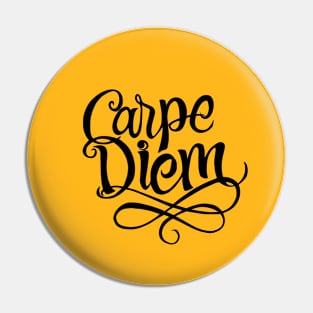 Carpe Diem Pin