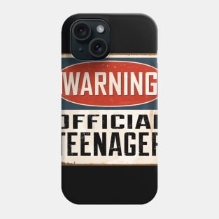 Official Teenager Warning Sign - Funny 13th Birthday Phone Case