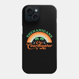 Shenanigans Coordinator Funny Teacher St Patrick's Day Phone Case