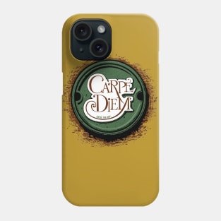 Carpe Diem_ Seize the Day Phone Case