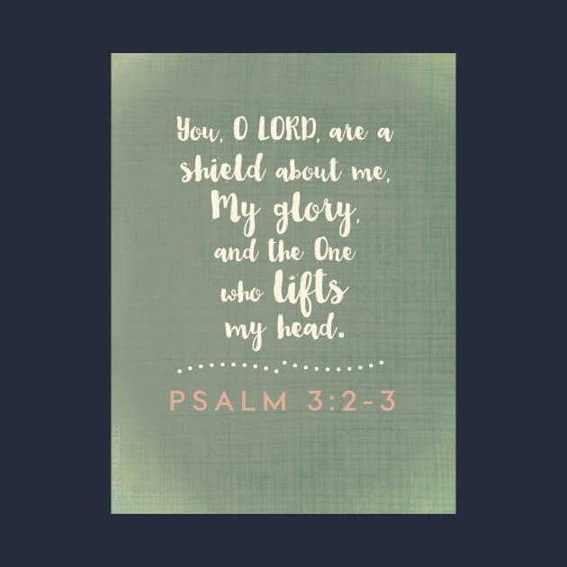 You are my glory, the One who lifts my head.  Psalm 3:2-3 by Third Day Media, LLC.