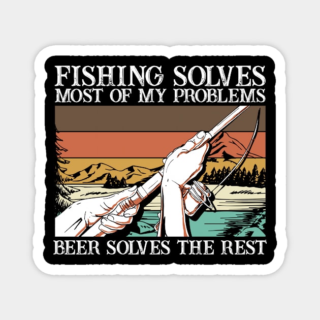 Fishing Solves Most Of My Problems Magnet by biNutz