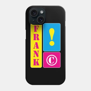 My name is Frank Phone Case