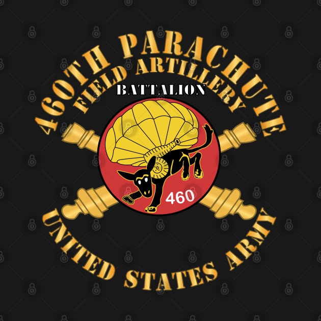 460th Parachute Field Artillery Battalion - US Army X 300 by twix123844