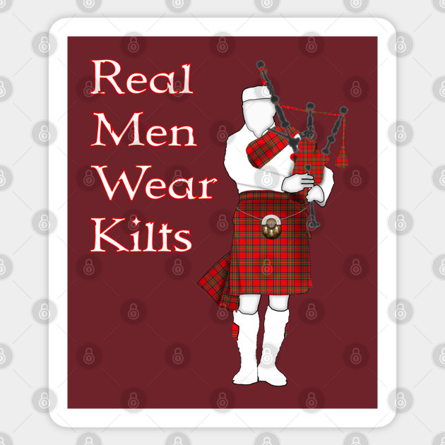real men wear kilts