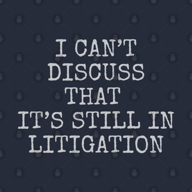 I can’t discuss that  it’s still in litigation by Among the Leaves Apparel