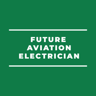 Aviation Electrician - Future Design T-Shirt