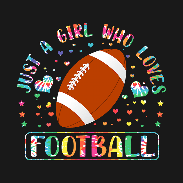 Funny Just A Girl Who Loves Football Gift Idea by carpenterfry