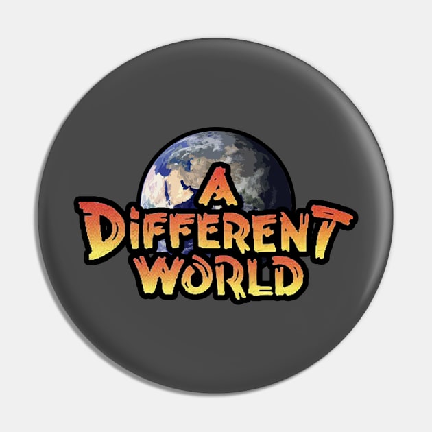 A Different World Pin by Glide ArtZ