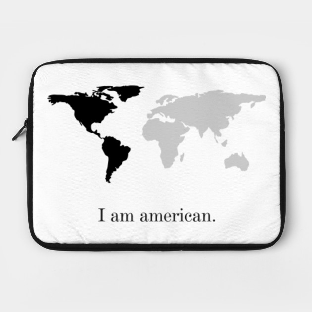 I am american.