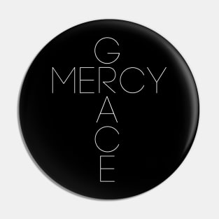 Grace and Mercy Pin