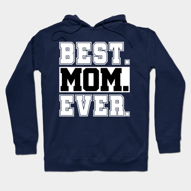 best mom hoodie
