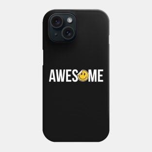 Awesome Phone Case