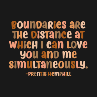 Prentis Hemphill “Boundaries” Quote T-Shirt