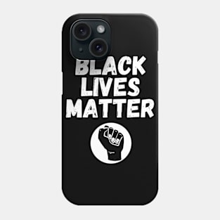 BLACK LIVES MATTER Phone Case