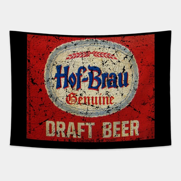 HOF BRAU BENUINE Tapestry by ngilerterus