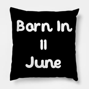 Born In 11 June Pillow