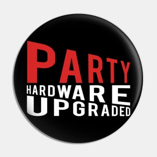 Party Hardware Upgraded #2 Pin