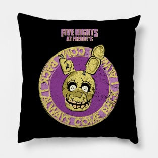 FIVE NIGHTS AT FREDDYS (FNAF): SPRINGTRAP I ALWAYS COME BACK (GRUNGE STYLE) Pillow