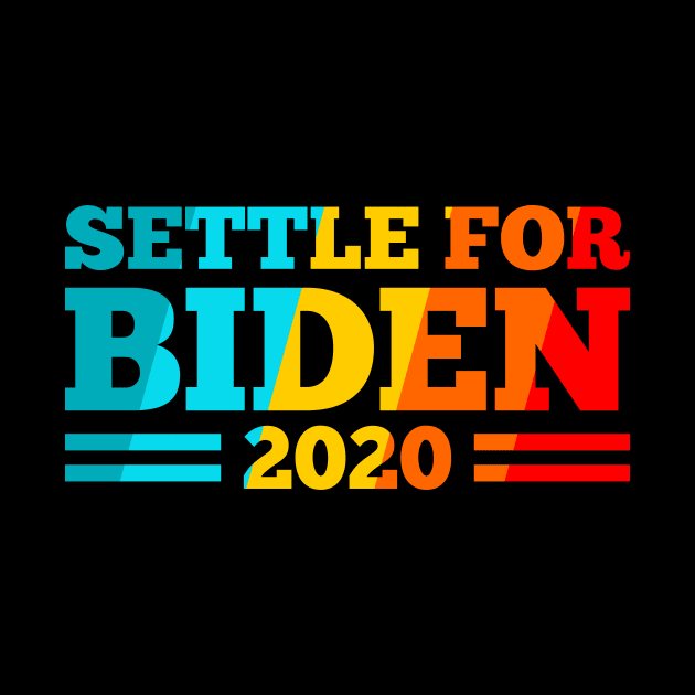 settle for biden 2020 by night sometime