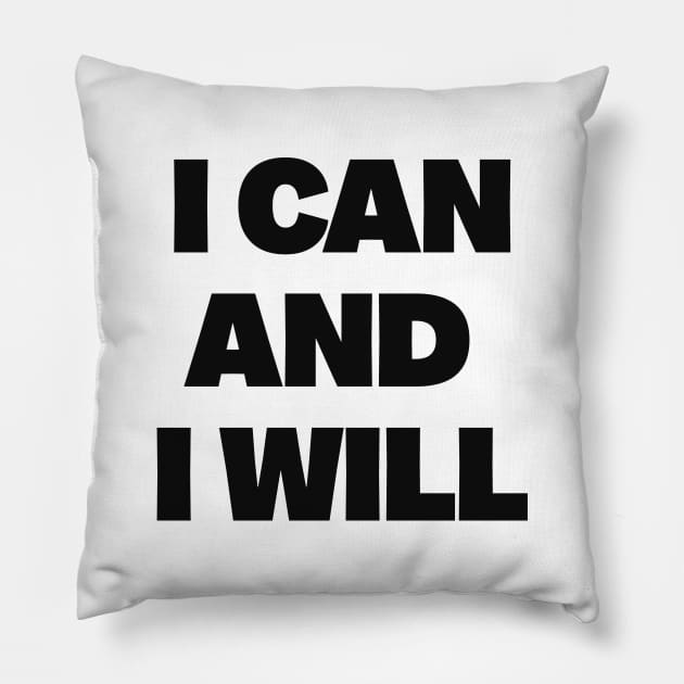 I can and i will Pillow by Alea's