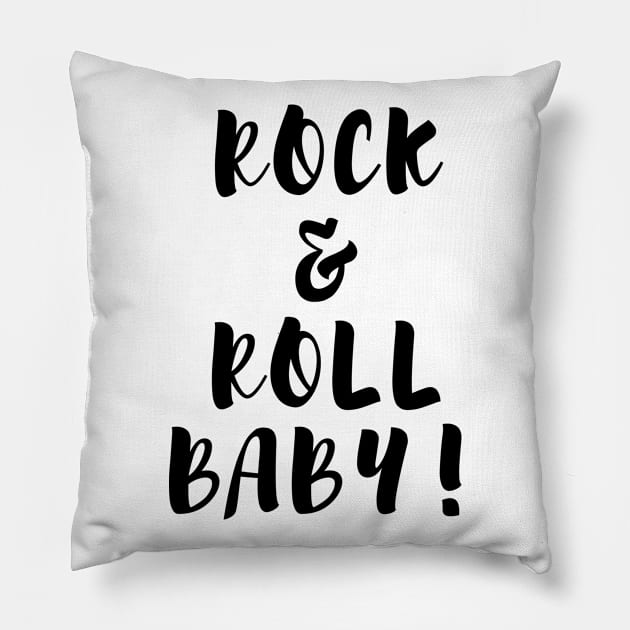 Rock & Roll Baby! Pillow by LegitHooligan