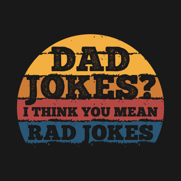 Dad Jokes Father's Day Vintage by KAWAIITEE