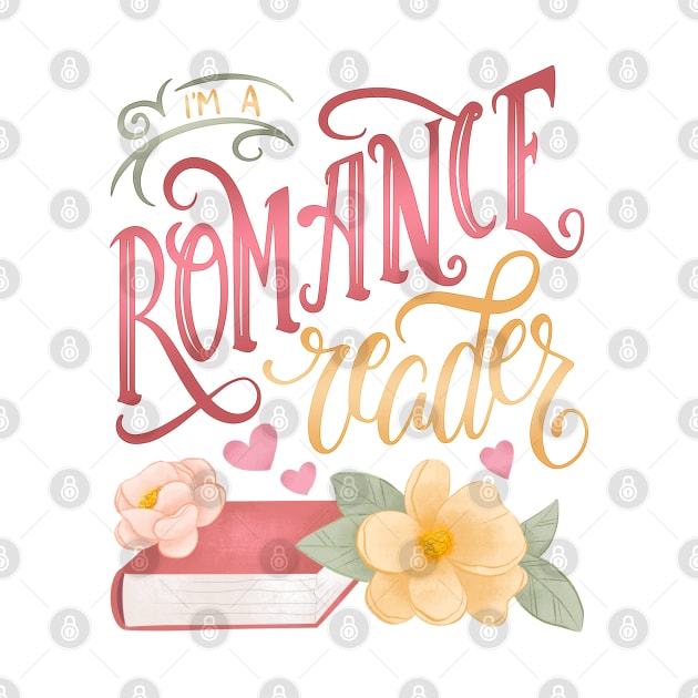 I'M ROMANCE READER by Catarinabookdesigns