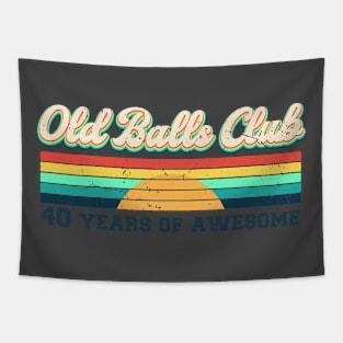 Old Balls Club 40 Years of Awesome Tapestry