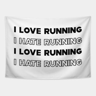 Runner - I love running I hate running Tapestry