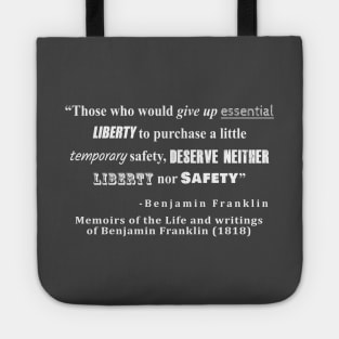 Liberty and Security Benjamin Franklin Quote White Text Tote