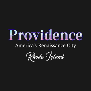 Providence America's Renaissance City Rhode Island T-Shirt