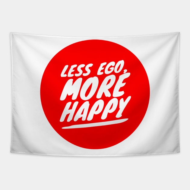Less ego, more happy Tapestry by GMAT
