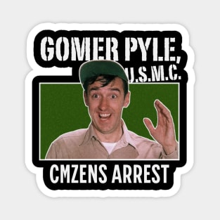 Gomer-Pyle Magnet