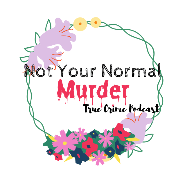 NYNM flowers by Not Your Normal Murder