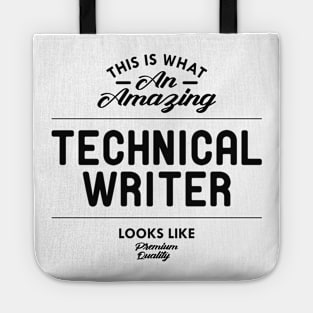 Technical Writer - This is what amazing technical writer looks like Tote