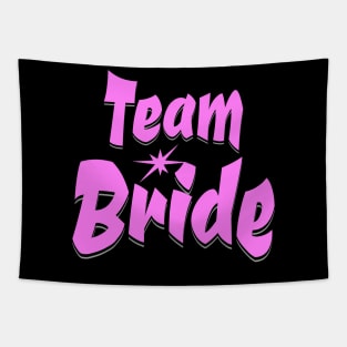 Team Bride Bachelorette Party Tapestry