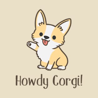 Howdy Corgi! T-Shirt