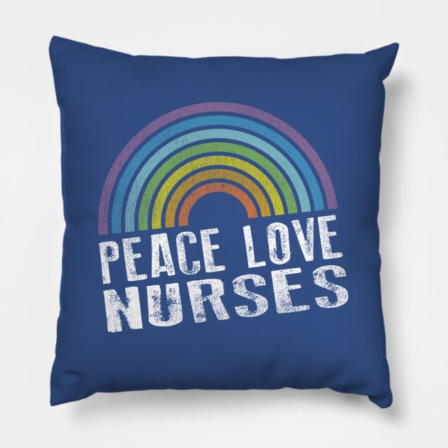 PEACE LOVE NURSES - RETRO RAINBOW Pillow by Jitterfly