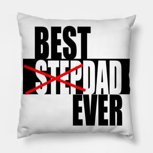 Best Stepdad Ever Fathers Day SVG Pillow