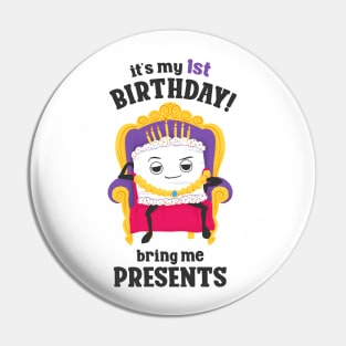 It's My 1st Birthday - For Birthday Party Pin